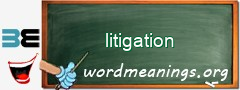 WordMeaning blackboard for litigation